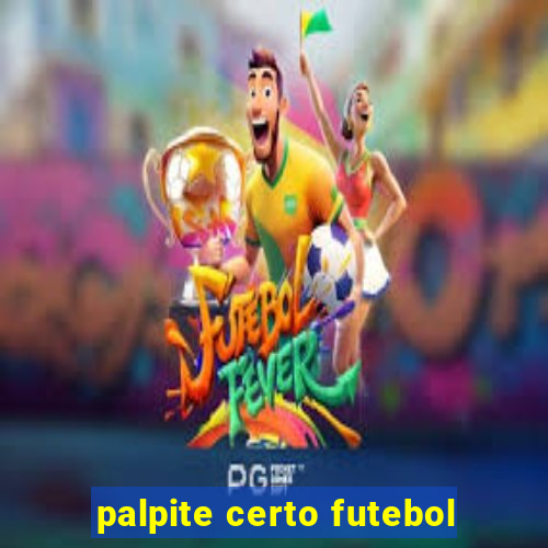 palpite certo futebol